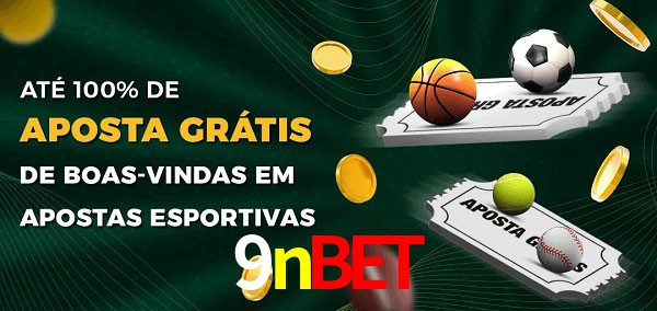 9nbet Ate 100% de Aposta Gratis